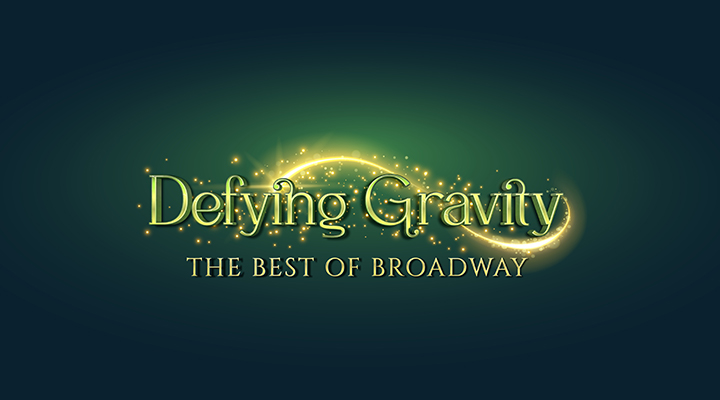Defying Gravity: The Best of Broadway