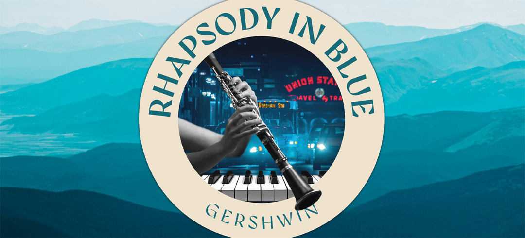 The Mile High Roots of Rhapsody in Blue